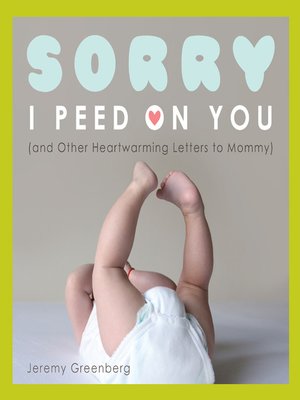 cover image of Sorry I Peed on You